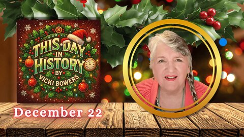 December 22 This Day in History (2025)