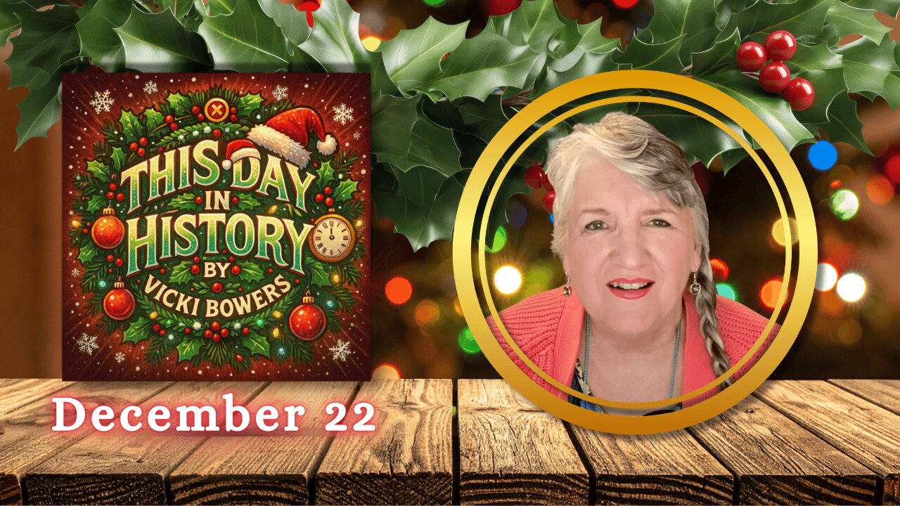December 22 This Day in History (2025)