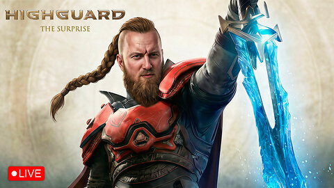 🔴LIVE - VIKINGNILSEN - HIGHGUARD - THE SURPRISE