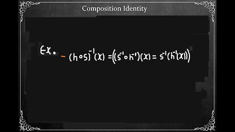 Inverse Function | Characteristics: Composition Identity Proof with Example...p14