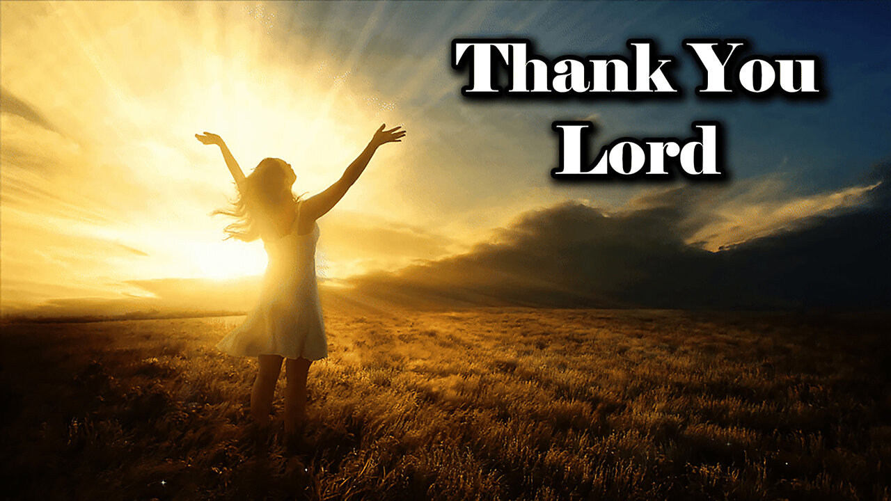 Thank You Lord