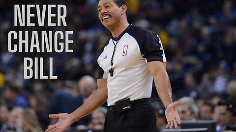 Perhaps NBA referee Bill Kennedy should be the face of the NBA