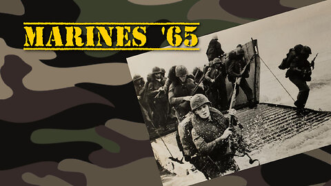 Marines '65 (1966) | Full Movie | Military History | U.S. Navy | Marine Corps