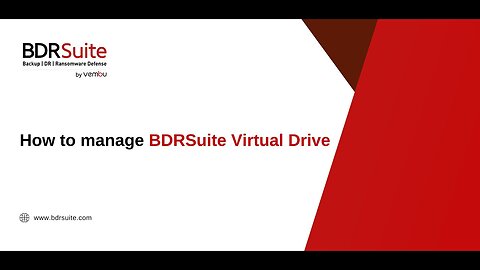 How to manage BDRSuite Virtual Drive