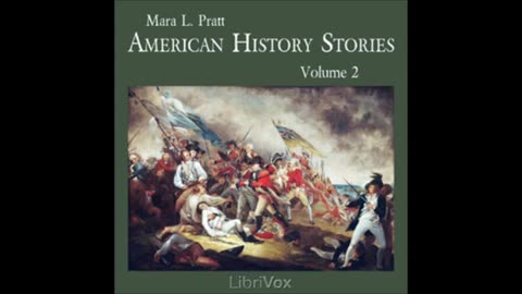 American History Stories (FULL Audiobook) - Volume (2 of 2)