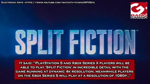 Electronic Arts (EA) has announced that 'Split Fiction' will run on various platforms