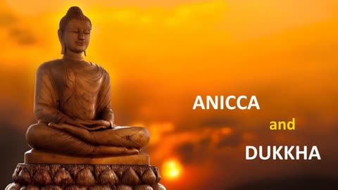 The Nature of Suffering: A Buddhist Perspective (Dukkha - Anicca)