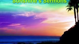 Sonshine's Sermons