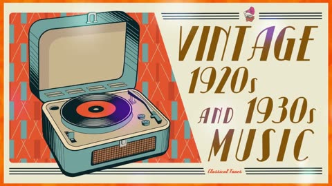 Vintage 1920s _ 1930s Music Old bgm