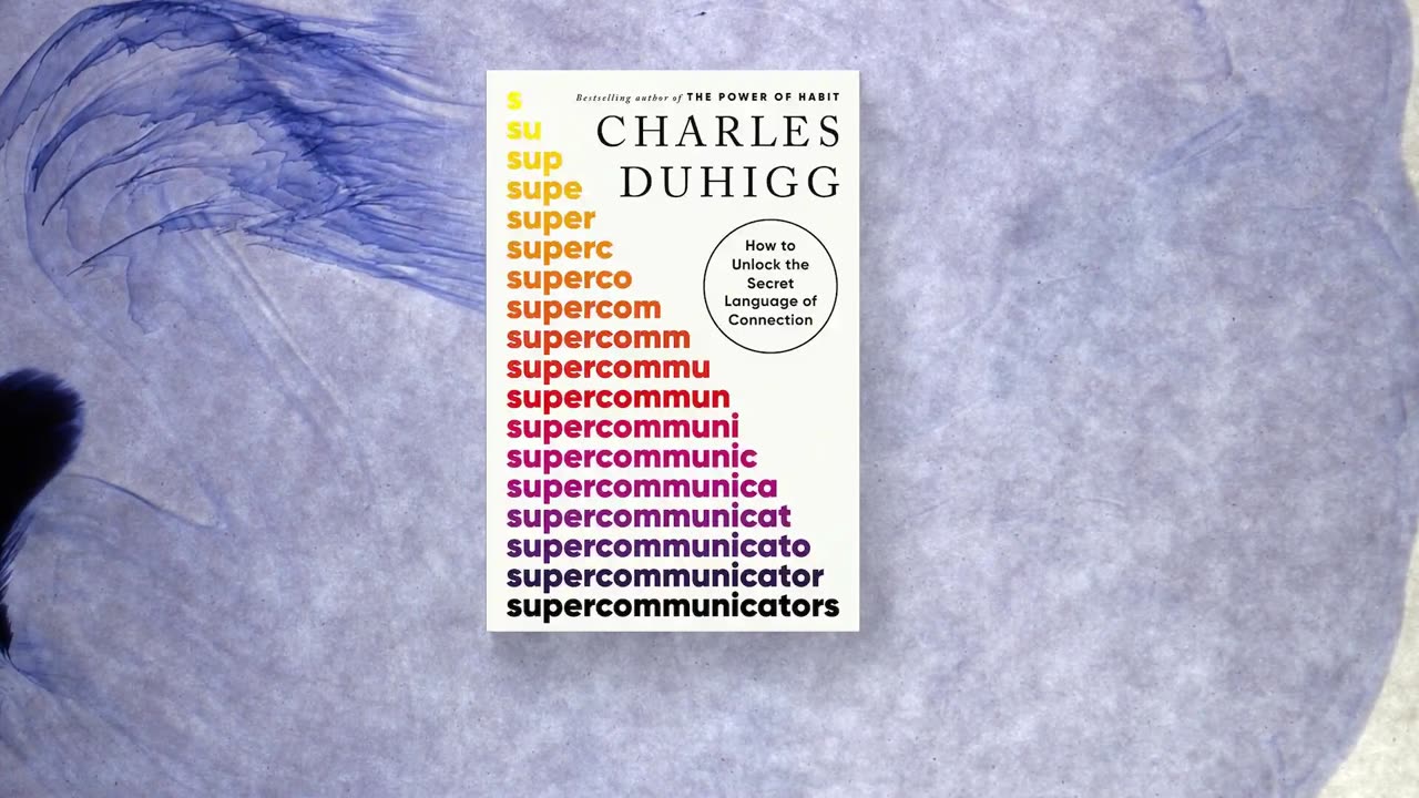 Learn How to talk with everyone in 2025 !_ Supercommunicators by Charles Duhigg summary Audiobook