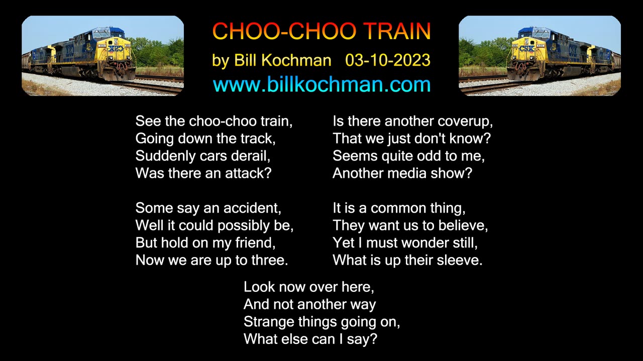 CHOO CHOO TRAIN -- an original song by Bill Kochman.