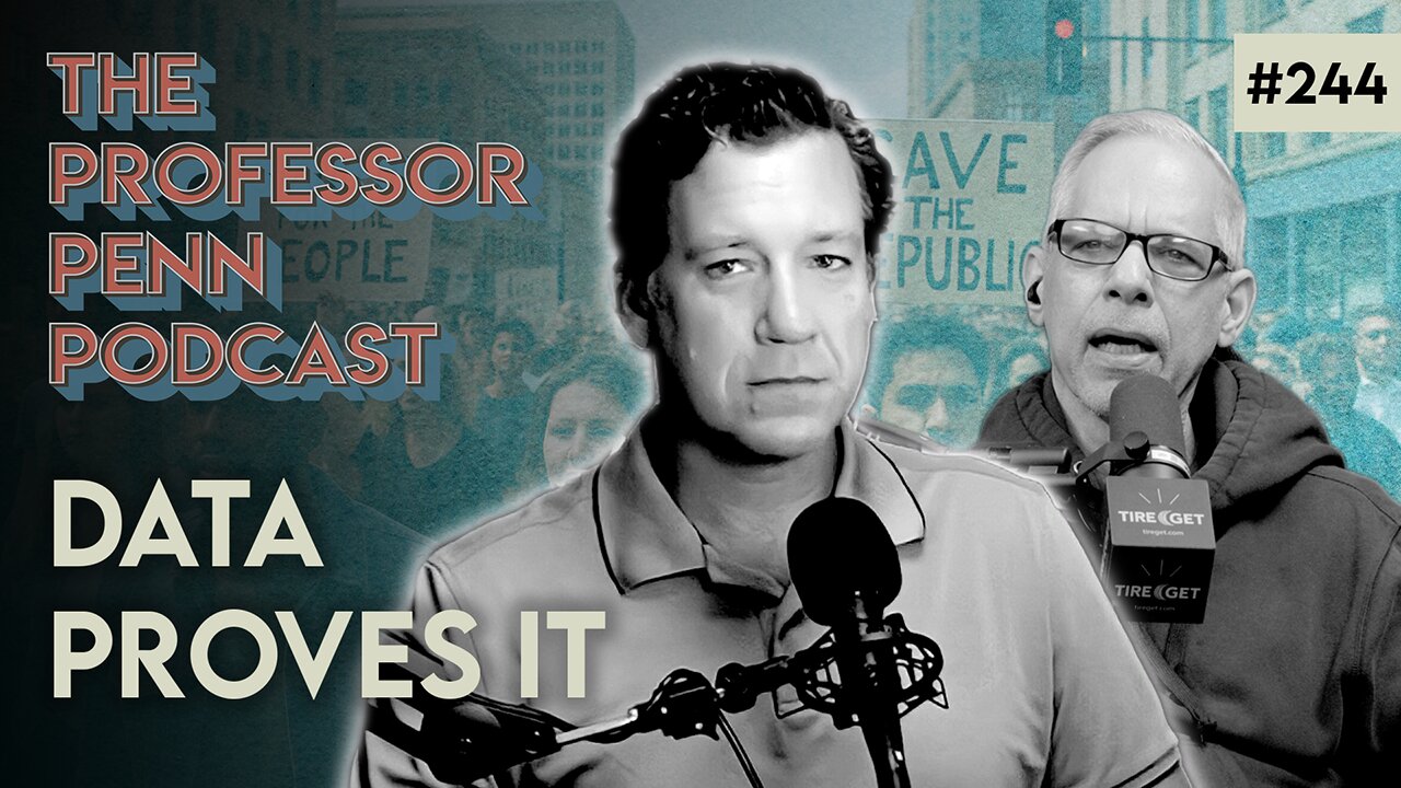 We Need A New Movement! | DATA PROVES IT w/ Professor Penn & Mark Mitchell | EP244