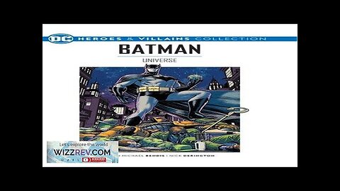 DC Graphic Novel Collection: Heroes & Villains: Volume 101: Batman: Universe Review