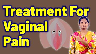 Women Vaginal Infection Treatment Vulvodynia Problem Genital Pain Homeopathy Treatment Medicine Cure