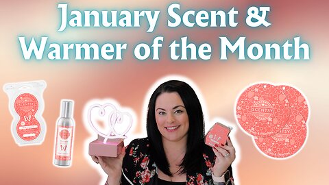 January Scent & Warmer of the Month