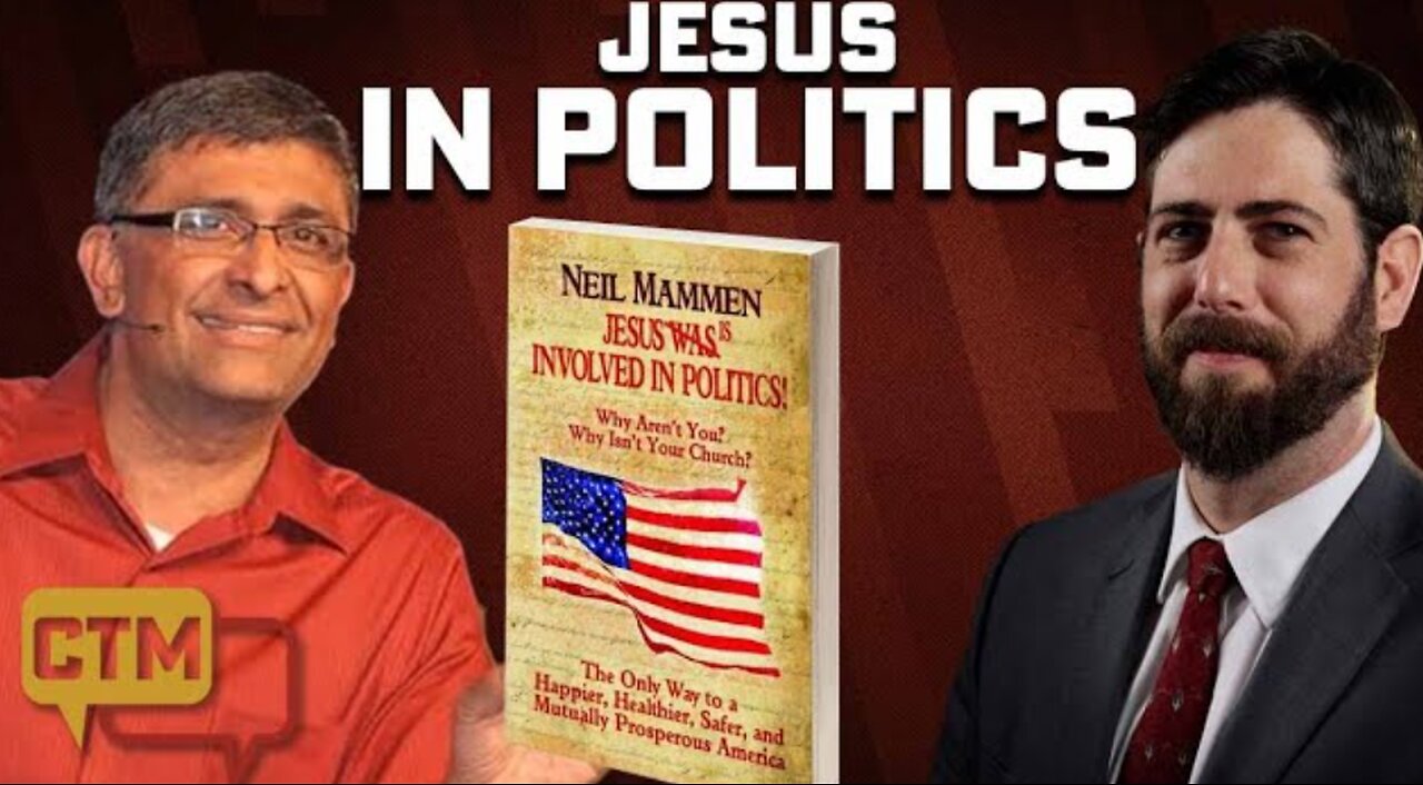 Jesus Was (and IS) Involved in Politics! Neil Mammen