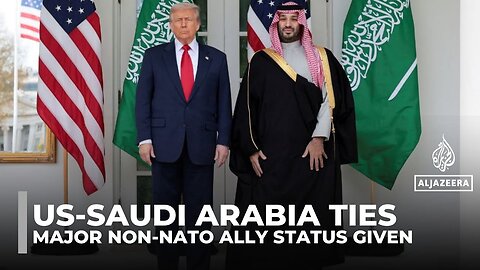 US names Saudi Arabia a major non-NATO ally during Mohammed bin Salman visit