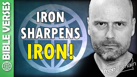 IRON SHARPENS IRON! Bible Verses