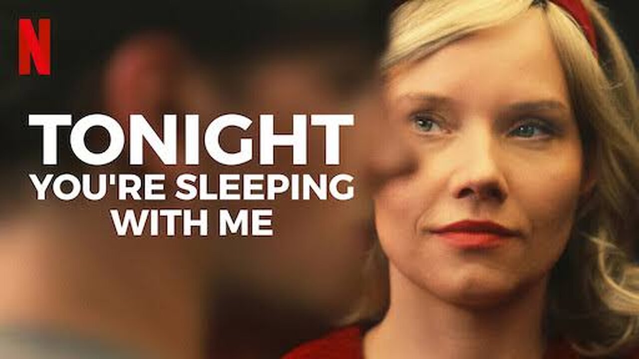 🎬 Tonight You're Sleeping with Me (2023) | Netflix Official | Movie Breakdown & Review 💔🔥