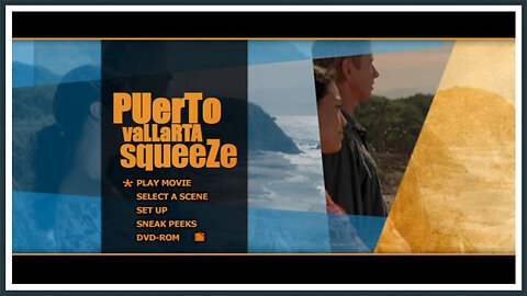 Puerto Vallarta Squeeze - DVD Menu