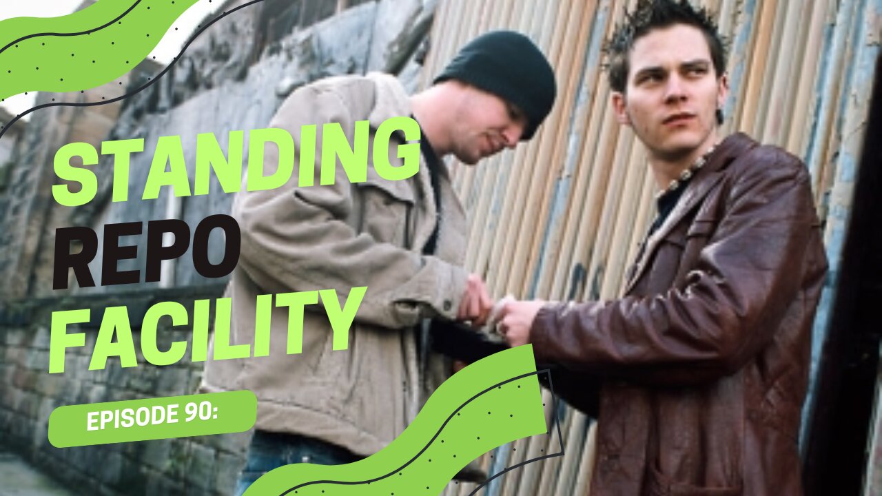 Episode 90: The Standing Repo Facility