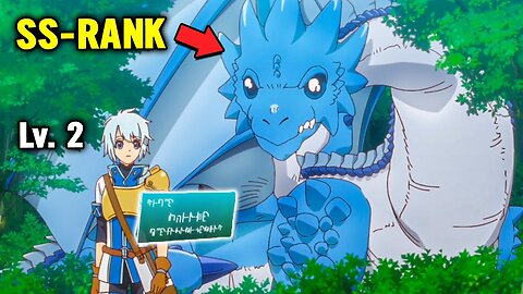 Young Boy is KICK OUT For Being The Weakest But Tames SSS-Rank Dragon As His Pet