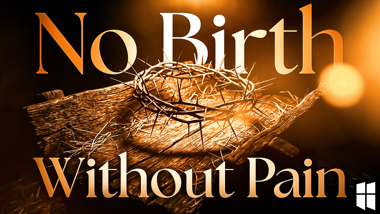 No Birth Without Pain