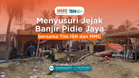 Menyusuri Jejak Banjir Pidie Jaya bersama Tim ISN dan MMC | Liputan Bencana