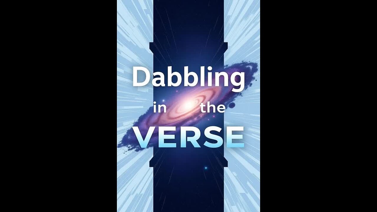 Dabbling in the Verse (Dec 30, 2025)