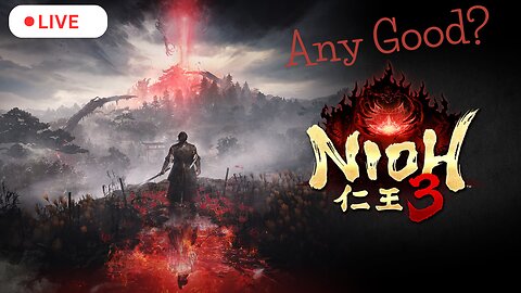 Nioh 3 – New Player, Zero Skill, Maximum Deaths