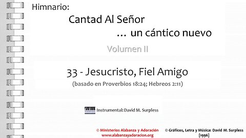 Himnario: Cantad al Señor...un cántico nuevo | Vol. 2 | 33 Jesucristo, Fiel Amigo (Instrumental)
