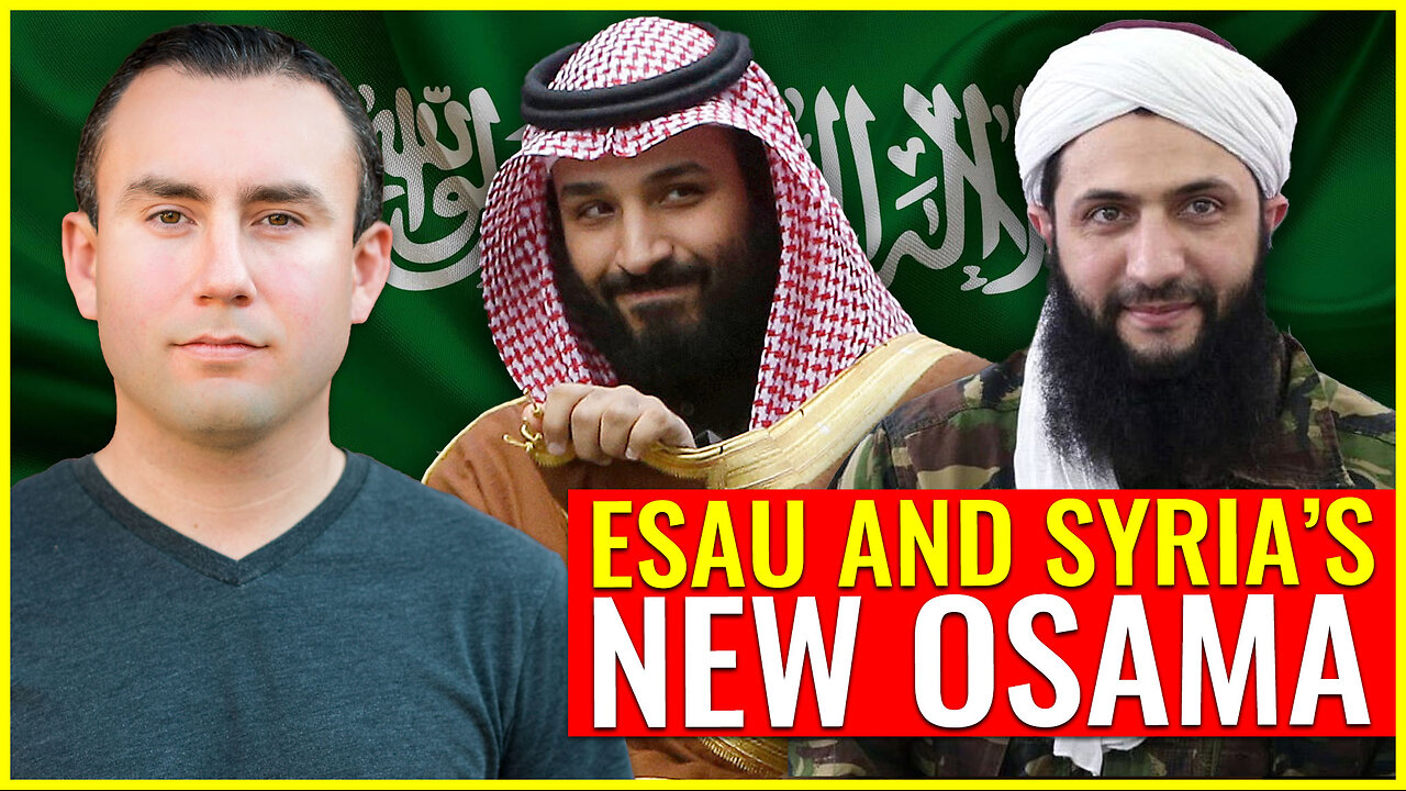 ESAU AND SYRIA'S NEW OSAMA