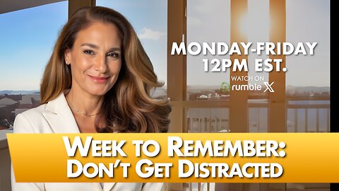 MORNINGS WITH MEL K - Week to Remember: Don’t Get Distracted 11-03-25