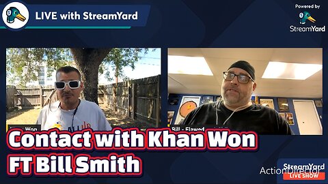 Contact with Khan Won FT Bill Smith
