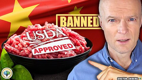 Dr. Sten Ekberg : Top 10 Foods Too Toxic For China But Legal In The US