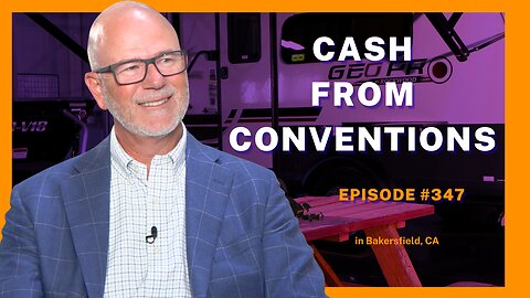 🚐 Trade Show Secrets 💰 Team Trust Unlocked! Justin Unruh, Royal Coach RV, Ep. 347