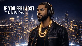 If You Feel Lost Right Now, This Is For You Late Night Hip-Hop / R&B Vibes