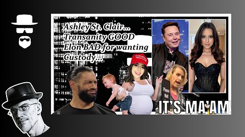 MUSK'S BABY MAMA MIA CULPA'S TRANSANITY...WTF???