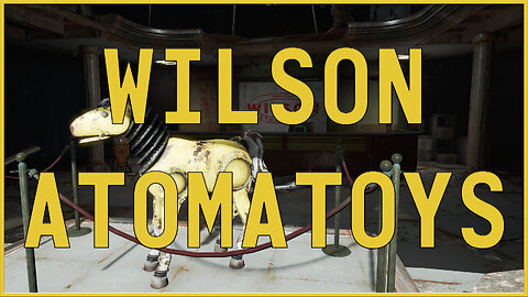 Fallout 4 Lore - Wilson Atomatoys