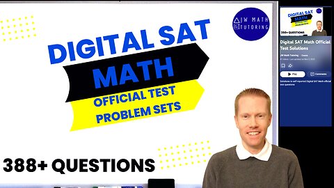 388 “Official” Digital SAT Math Self-Reported Test Questions