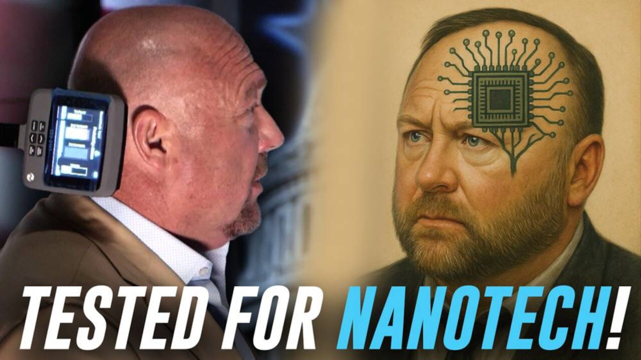 Alex Jones Tested For Implantable Microchips / Self-Assembling Nanotech!