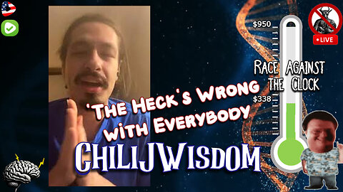ChiliJWisdom on What the Heck is Wrong with Everyone