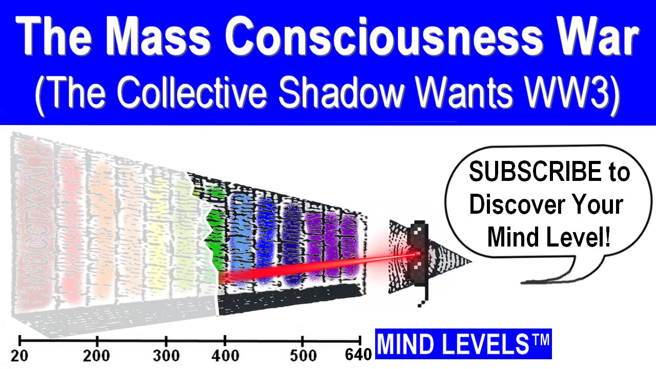 The Mass Consciousness War (the Collective Shadow wants WW3)
