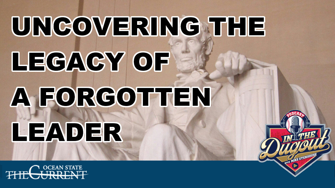 Uncovering the Legacy of a Forgotten American Leader #InTheDugout – January 23, 2025