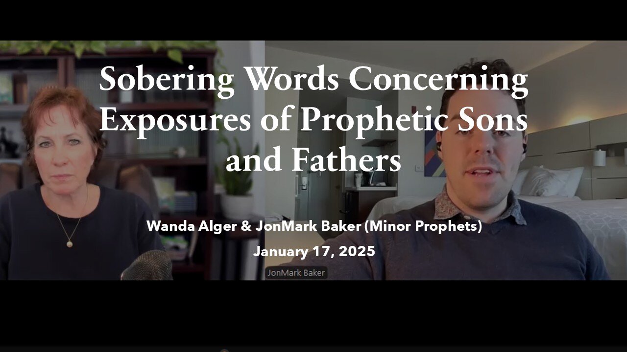 SOBERING WORDS CONCERNING THE EXPOSURES OF PROPHETIC SONS AND FATHERS