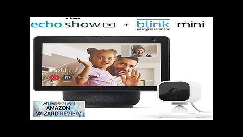 Echo Show 10 (3rd Gen) Charcoal with Blink Mini Indoor Smart Review