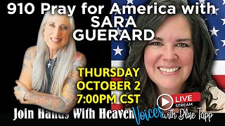 910 Pray for America with Sara Guerard : Blue Tapp LIVE! VOICES...
