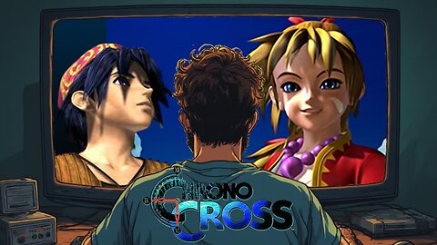 Chrono Cross stream 10 - Chrono Series part 3