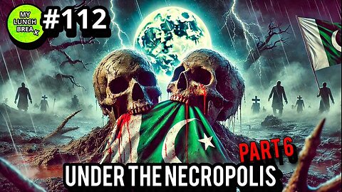 Under The Necropolis Pt 6/ MYLUNCHBREAK