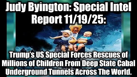 Judy Byington: Special Intel Report 11/19/25: Trump’s US Special Forces ...